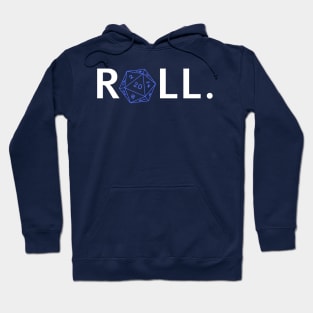 Roll. RPG Shirt white and blue Hoodie